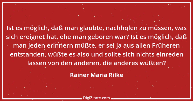 Zitat von Rainer Maria Rilke 136