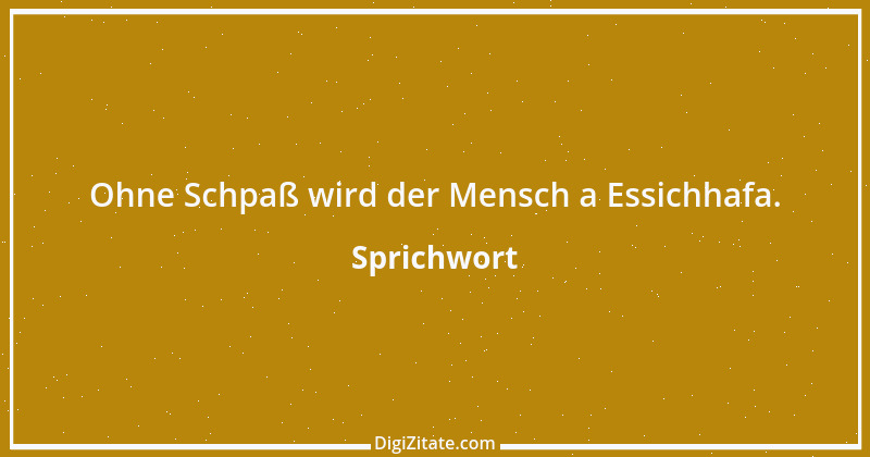 Zitat von Sprichwort 583