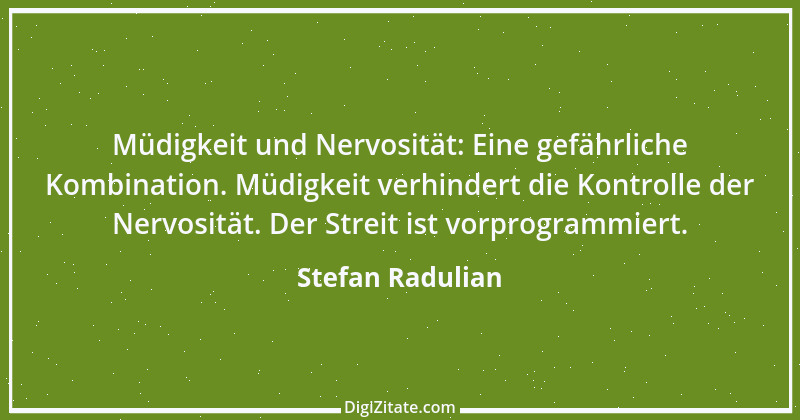 Zitat von Stefan Radulian 50