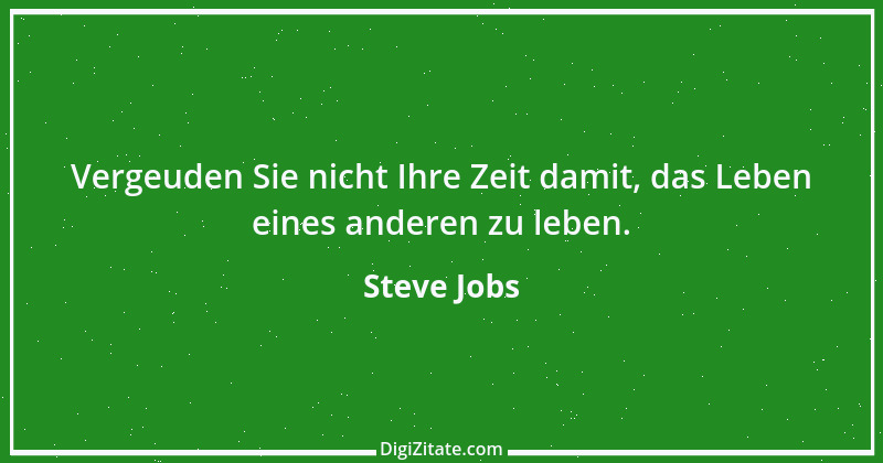 Zitat von Steve Jobs 9