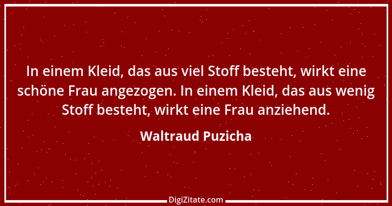 Zitat von Waltraud Puzicha 241