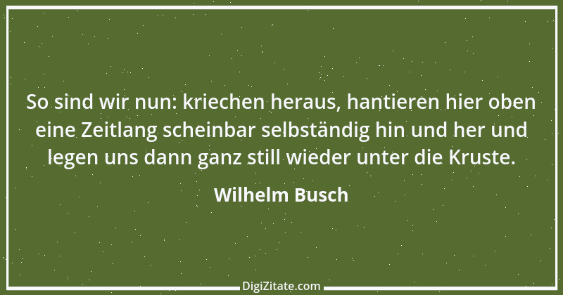 Zitat von Wilhelm Busch 143