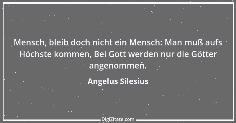 Zitat von Angelus Silesius 193