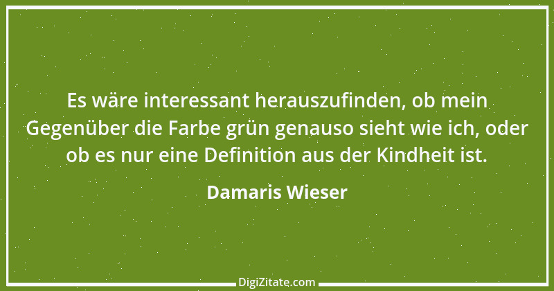 Zitat von Damaris Wieser 124