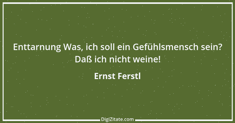 Zitat von Ernst Ferstl 2033