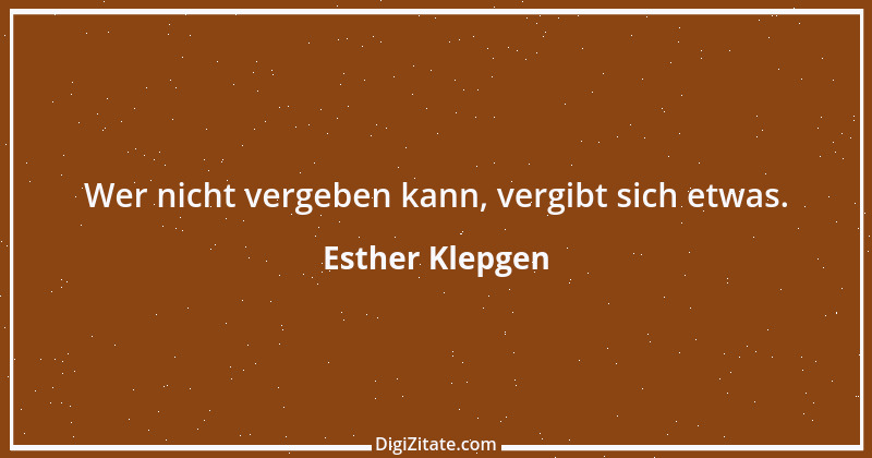 Zitat von Esther Klepgen 84