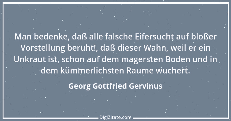 Zitat von Georg Gottfried Gervinus 10