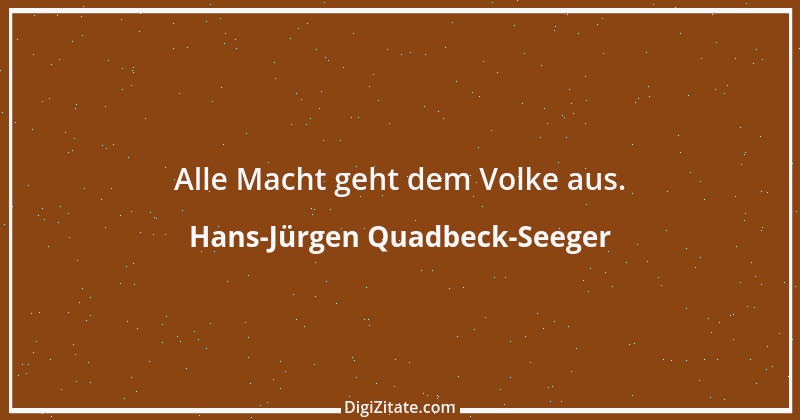 Zitat von Hans-Jürgen Quadbeck-Seeger 220