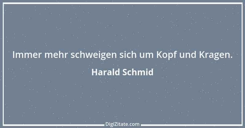 Zitat von Harald Schmid 181