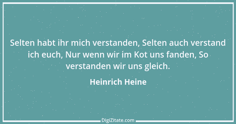 Zitat von Heinrich Heine 507