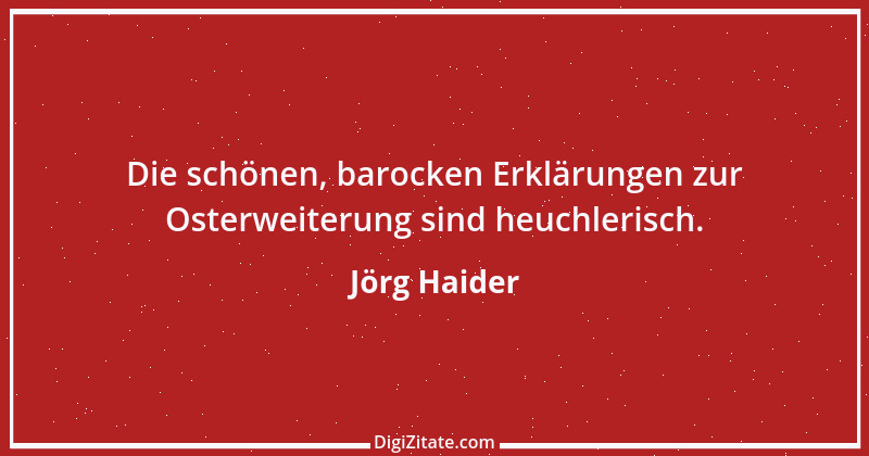 Zitat von Jörg Haider 12