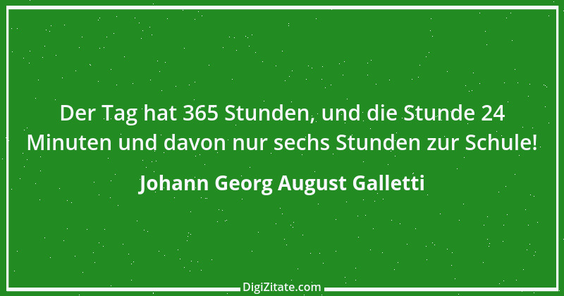 Zitat von Johann Georg August Galletti 48