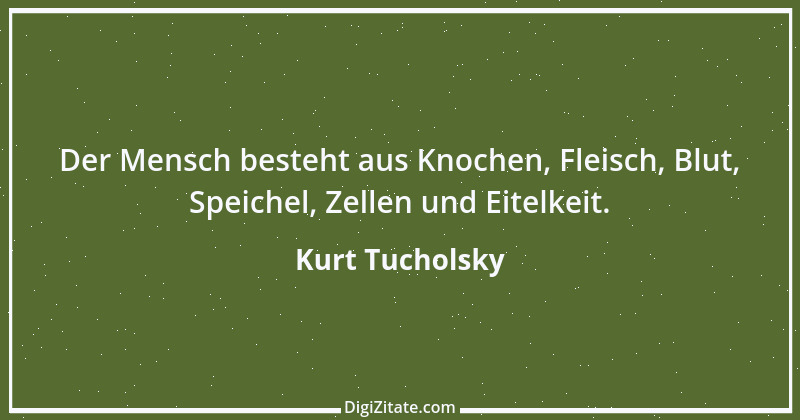 Zitat von Kurt Tucholsky 133