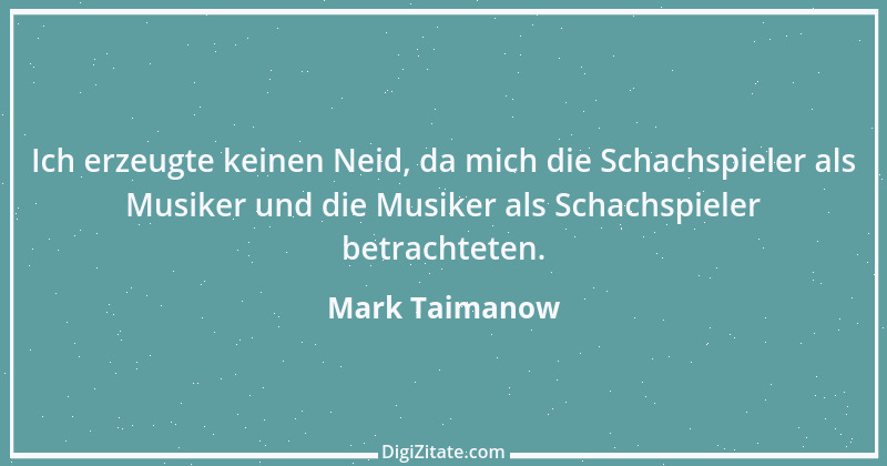 Zitat von Mark Taimanow 4