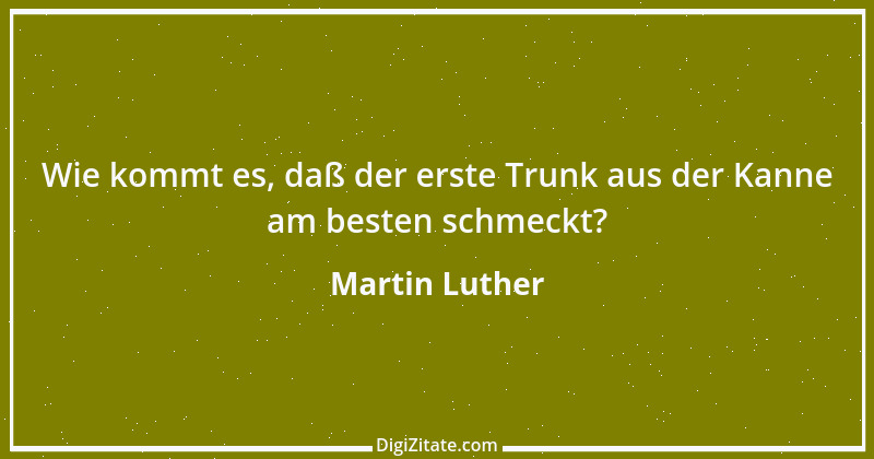 Zitat von Martin Luther 280