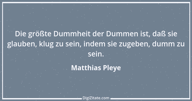 Zitat von Matthias Pleye 6