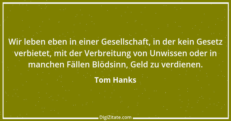 Zitat von Tom Hanks 6