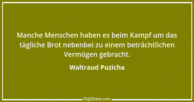 Zitat von Waltraud Puzicha 242