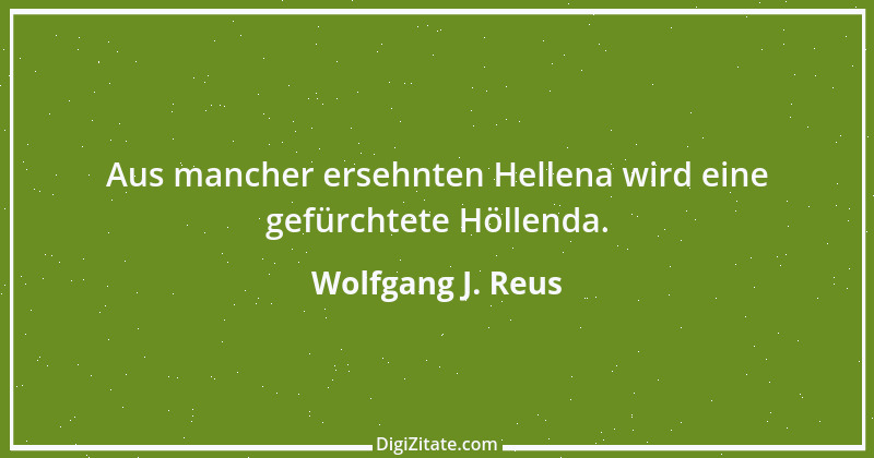 Zitat von Wolfgang J. Reus 432