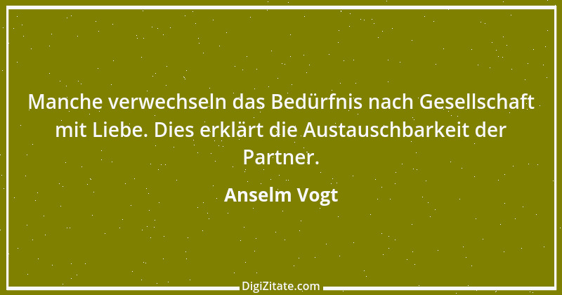 Zitat von Anselm Vogt 48