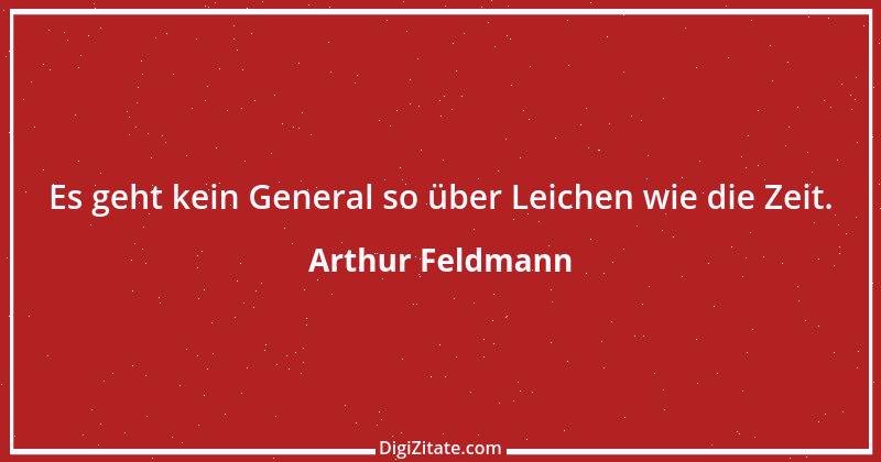 Zitat von Arthur Feldmann 101