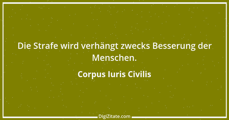 Zitat von Corpus Iuris Civilis 1