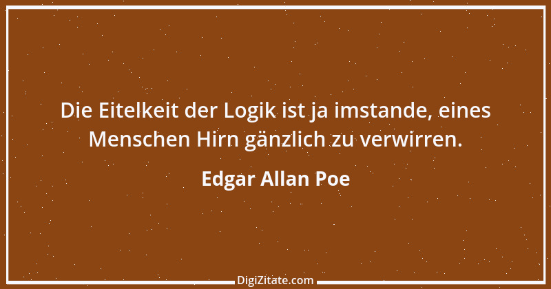 Zitat von Edgar Allan Poe 72