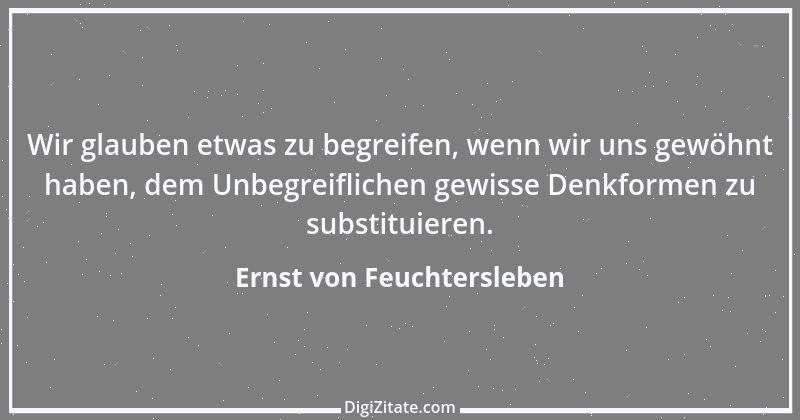 Zitat von Ernst von Feuchtersleben 113