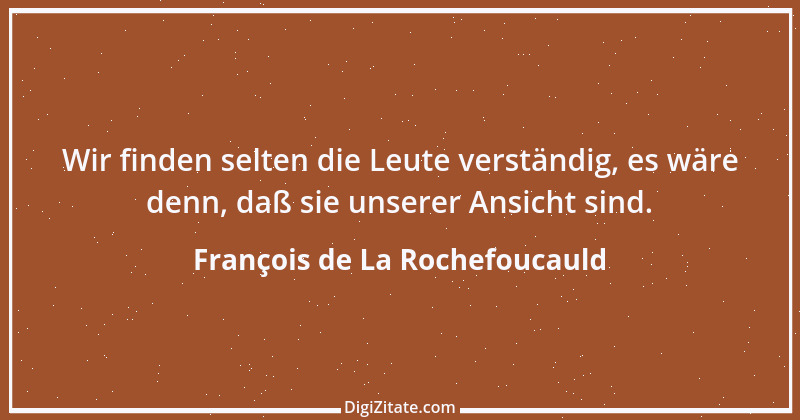 Zitat von François de La Rochefoucauld 506