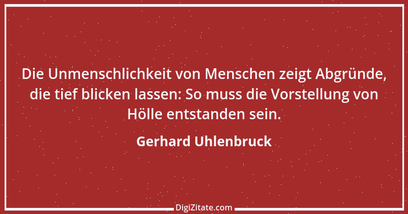 Zitat von Gerhard Uhlenbruck 413