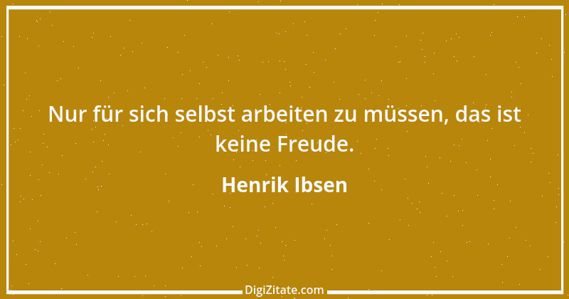 Zitat von Henrik Ibsen 10