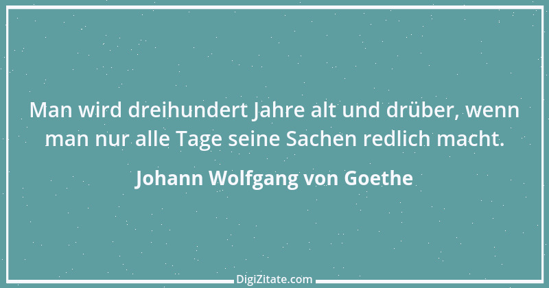 Zitat von Johann Wolfgang von Goethe 593