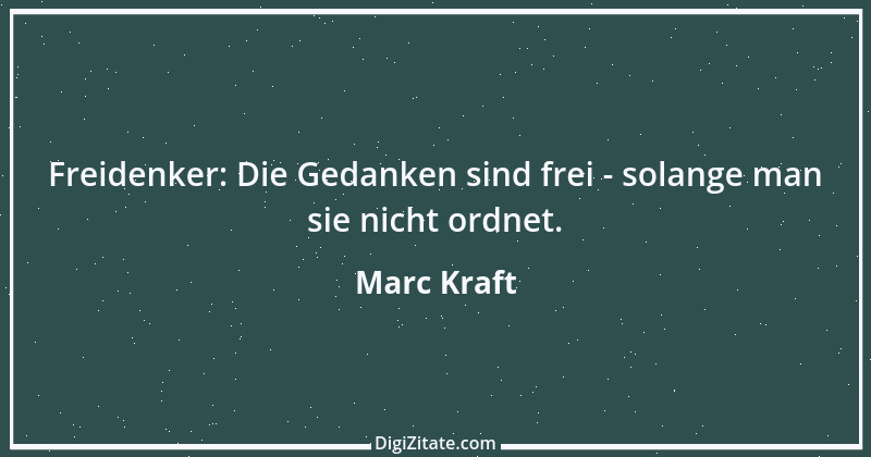 Zitat von Marc Kraft 19