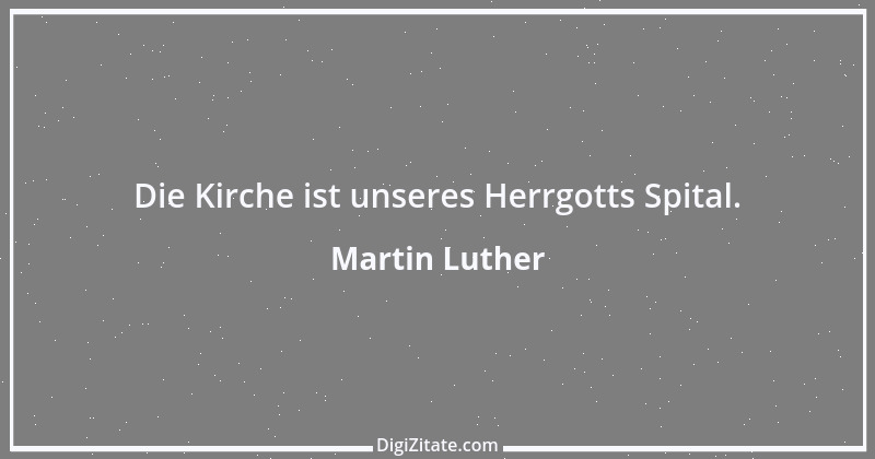 Zitat von Martin Luther 281