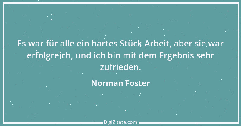 Zitat von Norman Foster 2