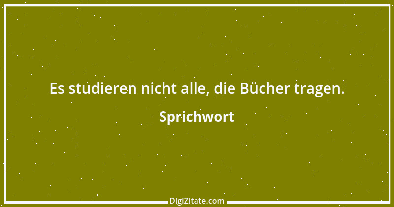 Zitat von Sprichwort 9585