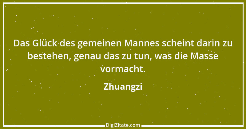 Zitat von Zhuangzi 58