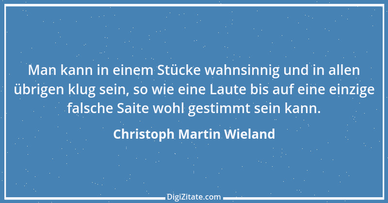 Zitat von Christoph Martin Wieland 17