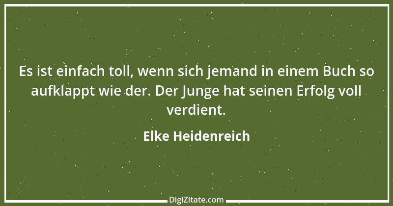 Zitat von Elke Heidenreich 3