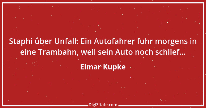 Zitat von Elmar Kupke 924