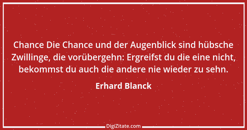 Zitat von Erhard Blanck 1149