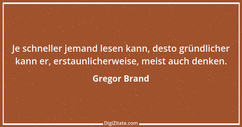 Zitat von Gregor Brand 484