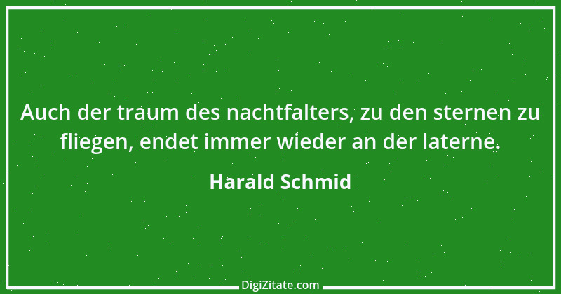 Zitat von Harald Schmid 183