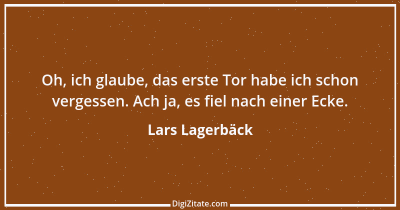 Zitat von Lars Lagerbäck 1