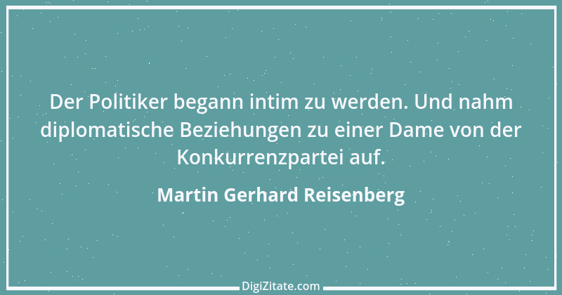 Zitat von Martin Gerhard Reisenberg 2909