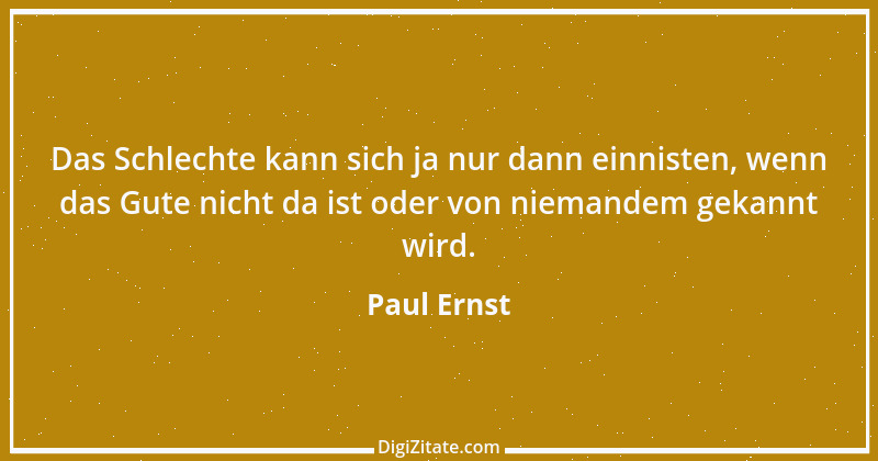 Zitat von Paul Ernst 11