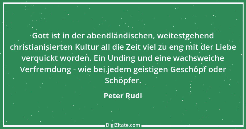 Zitat von Peter Rudl 868