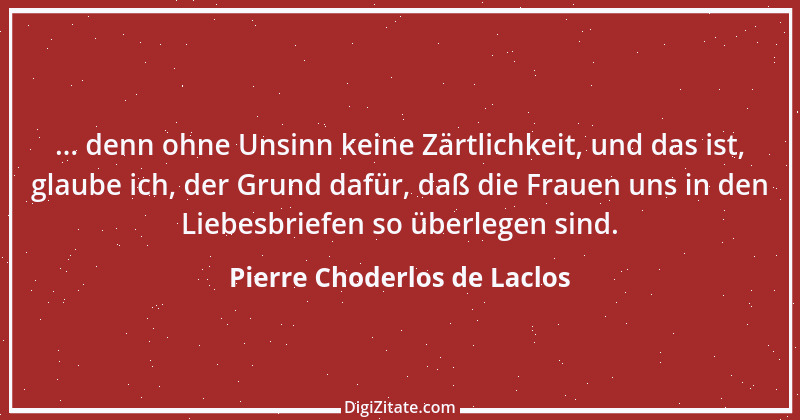 Zitat von Pierre Choderlos de Laclos 31