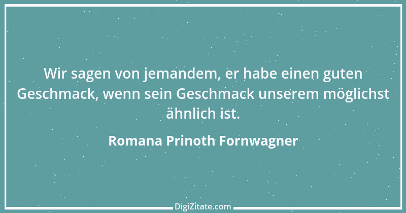 Zitat von Romana Prinoth Fornwagner 21