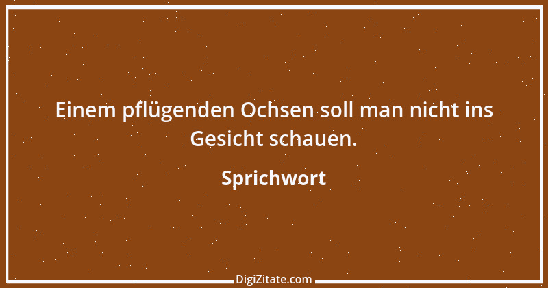 Zitat von Sprichwort 5586